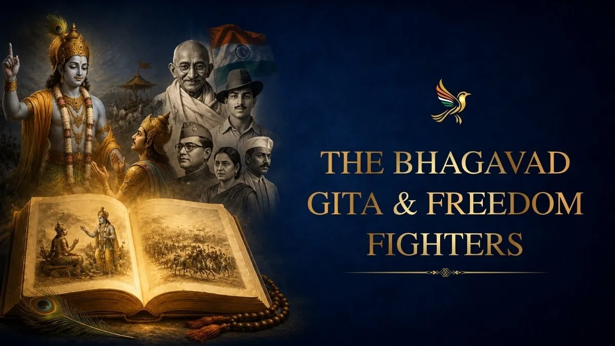 The Bhagavad Gita & Freedom Fighters
